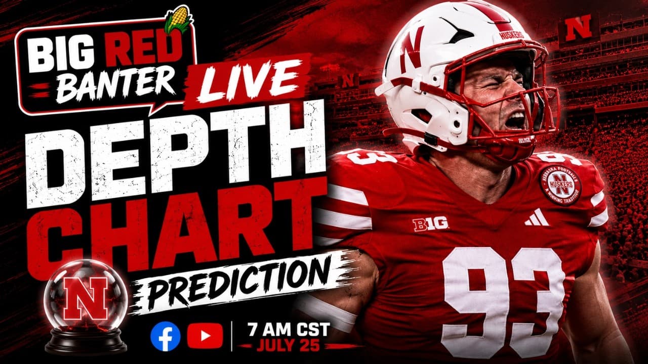 Nebraska's Pre-Fall camp Depth Chart Predictions