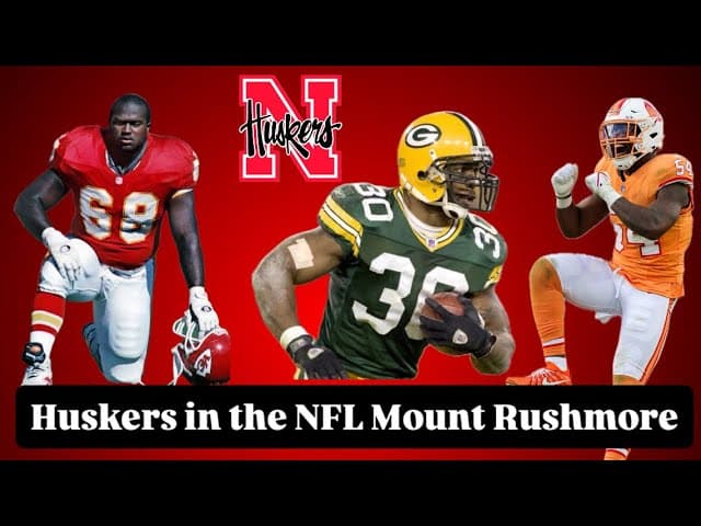 Huskers in the NFL Mount Rushmore - Who are the Greatest Pro Huskers of All Time??