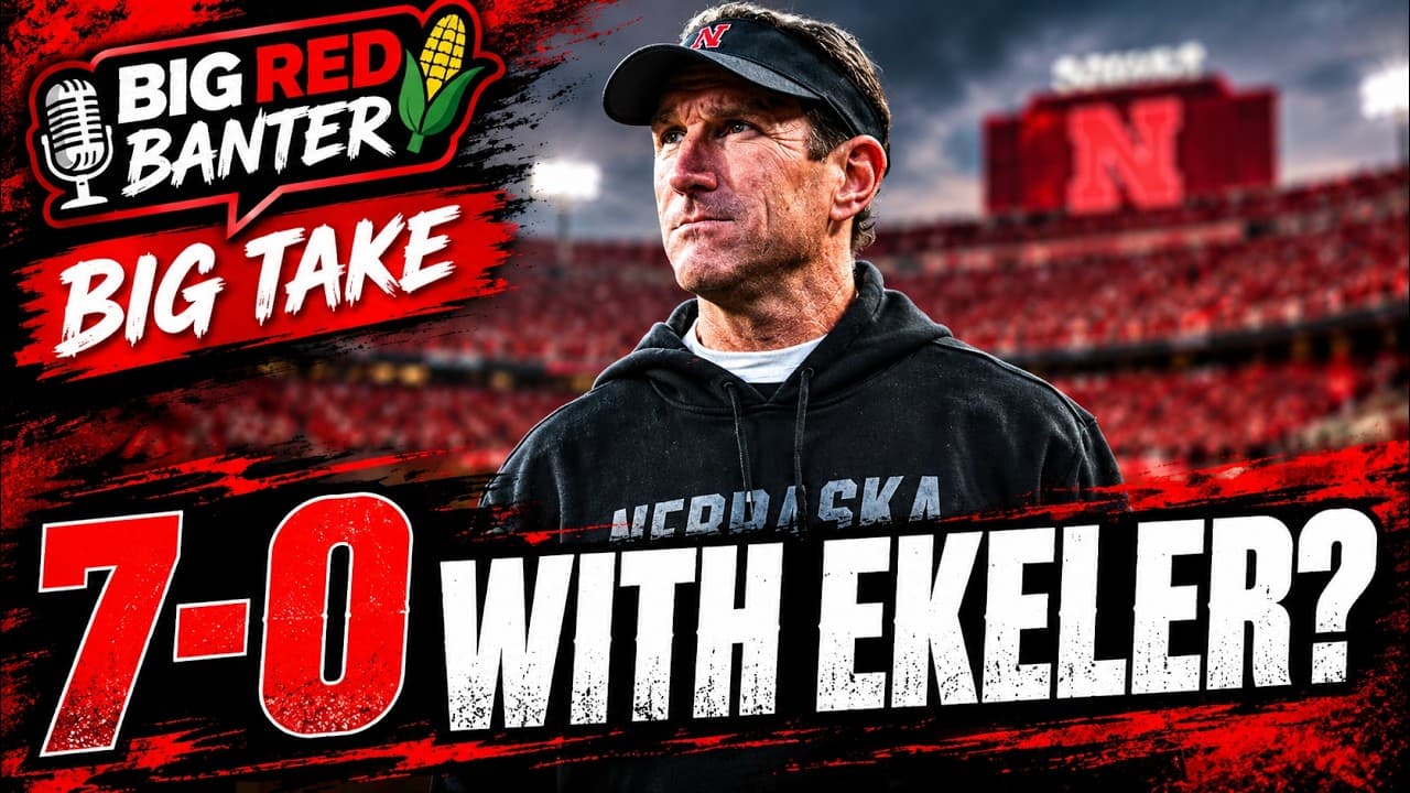 Nebraska Would Be 7-0 With Mike Ekeler? 👀 | Our BIG Take