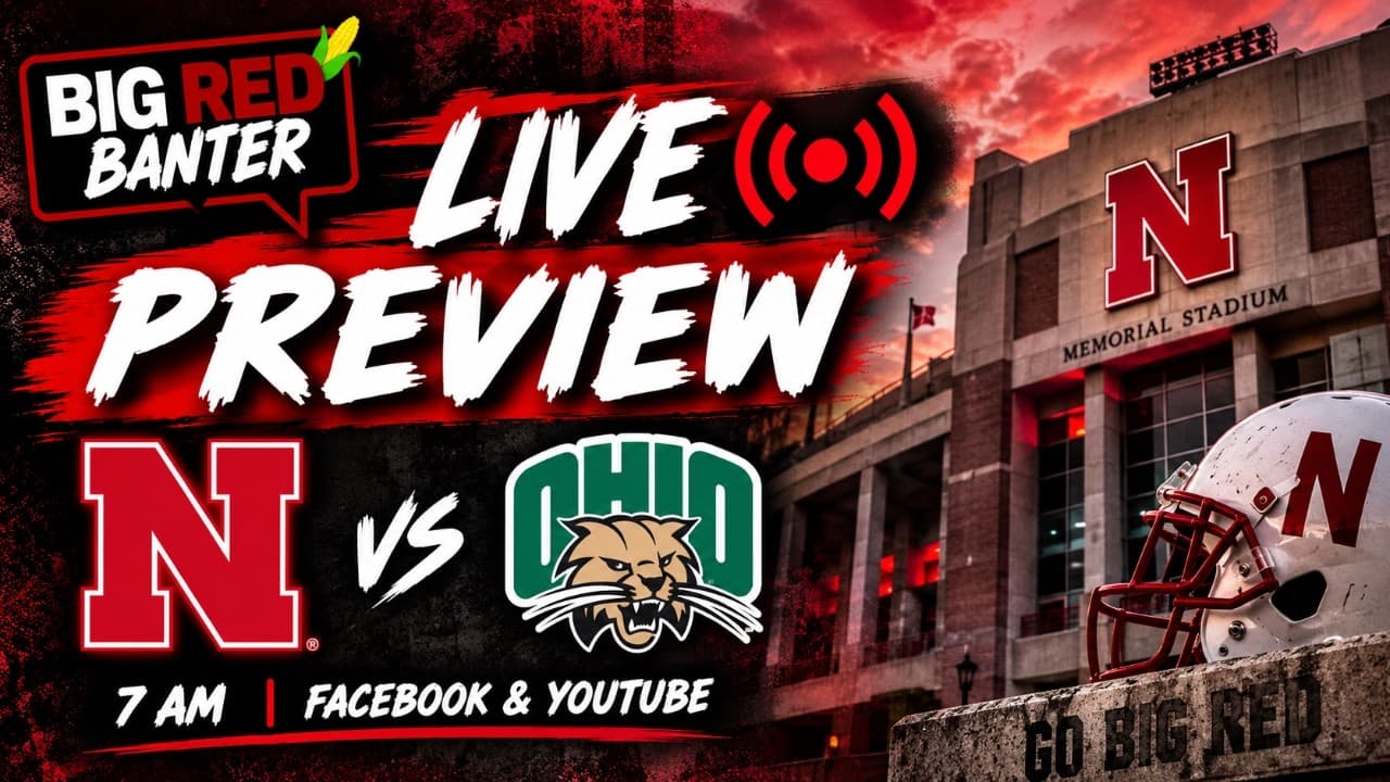 🚨 Big Red Banter LIVE is back for the final pre-game chat before Nebraska vs. Ohio!