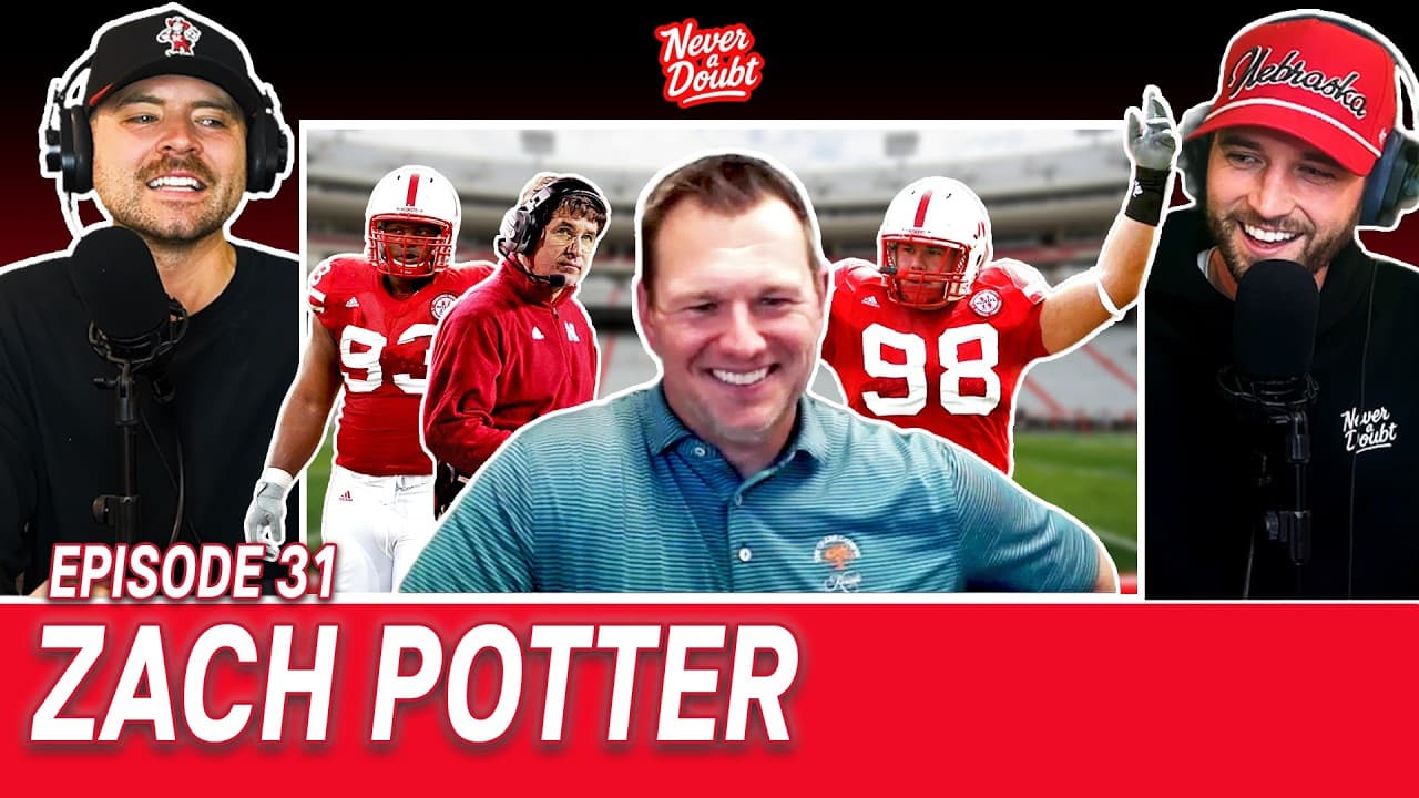 Ep. 31: ZACH POTTER talks Husker Playing Days, Ndamukong Suh, '07 USC Game & Random Football Names