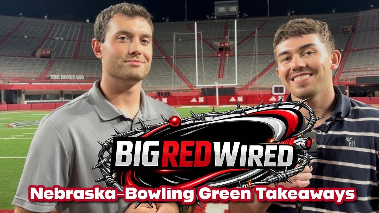 Takeaways from Nebraska Football’s BLOWOUT win over Bowling Green | GBR