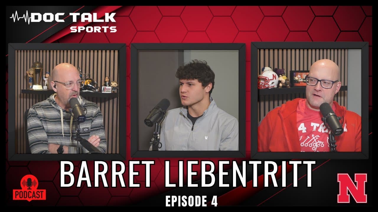 Husker Doc Talk Podcast : Barret Liebentritt