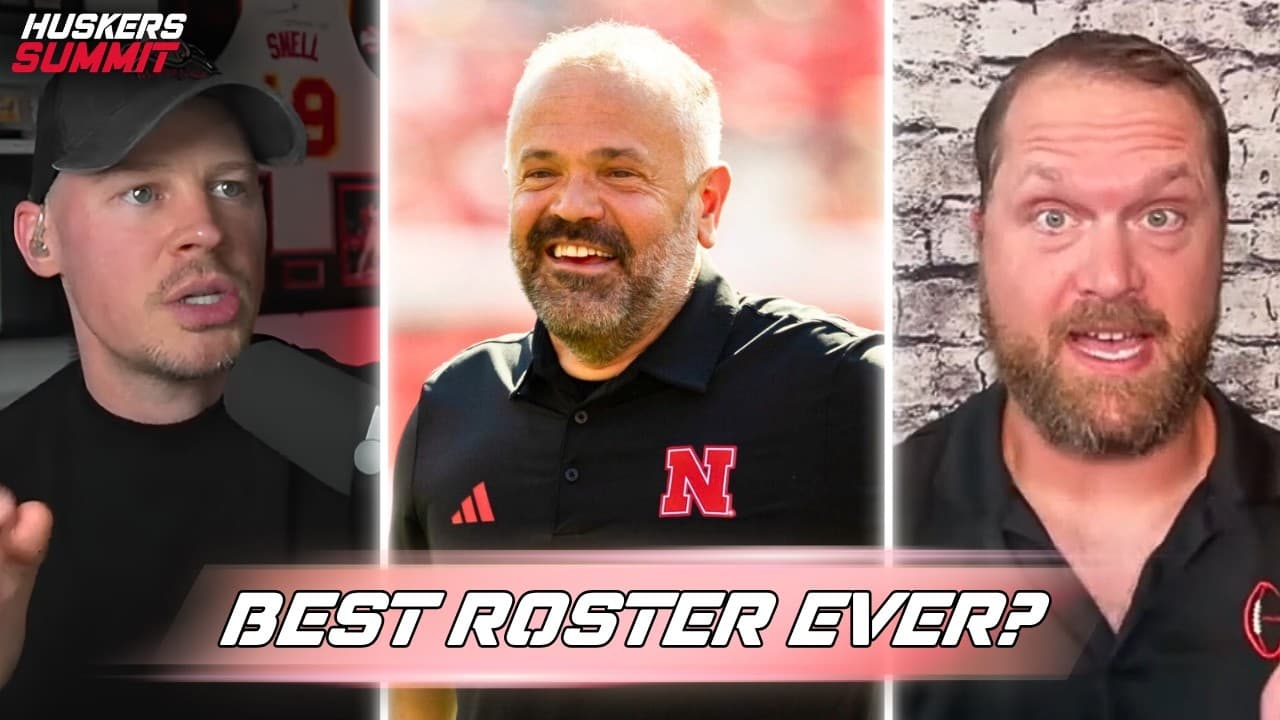 What Does 'Best Roster Ever' Actually Mean for Nebraska?