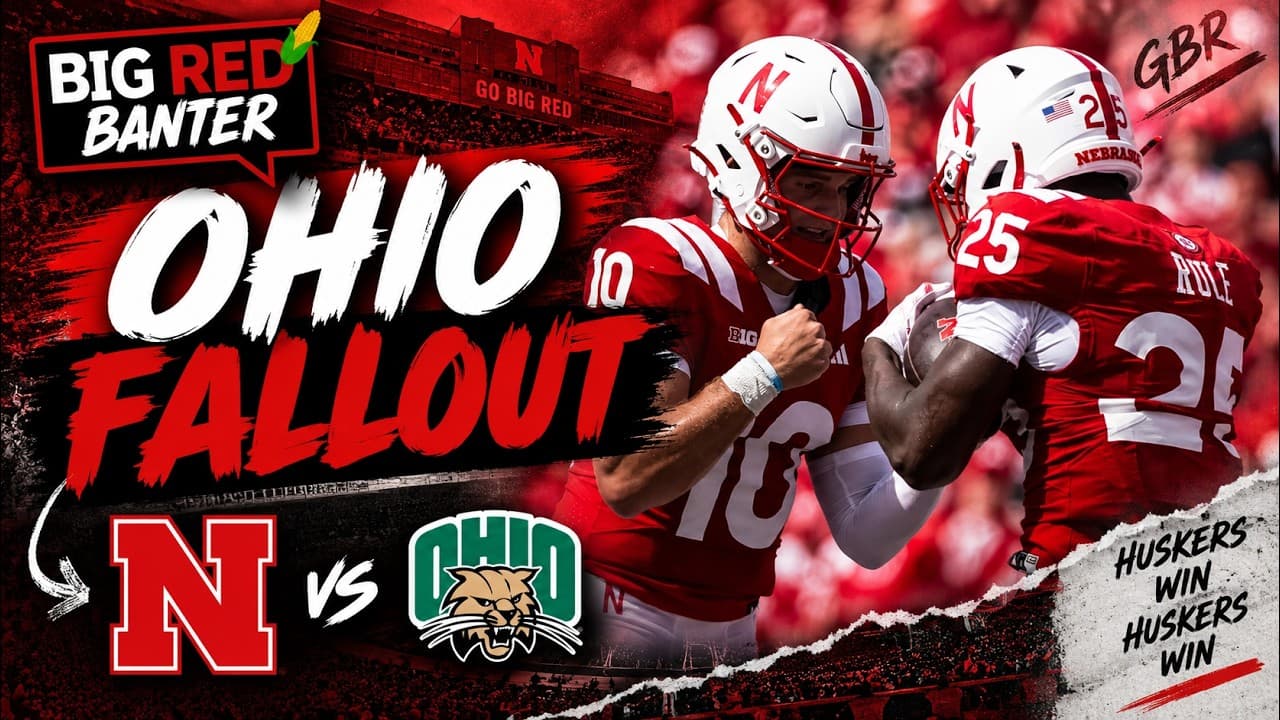 Fallout from Nebraska's win over Ohio: Jamal Rule & Colandrea Exceed Expectations + More Takeaways