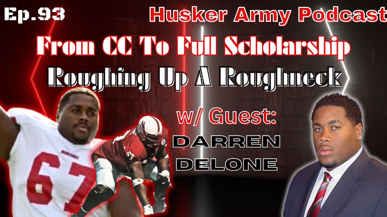 Clashing On The Field & The Courtroom: Husker OL, Darren DeLone joins the show!