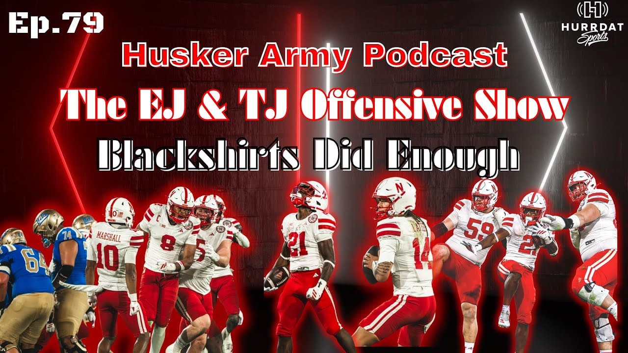 Emmett's Electric Night: Nebraska's Ground Game Dominates in UCLA Showdown | Husker Army Podcast