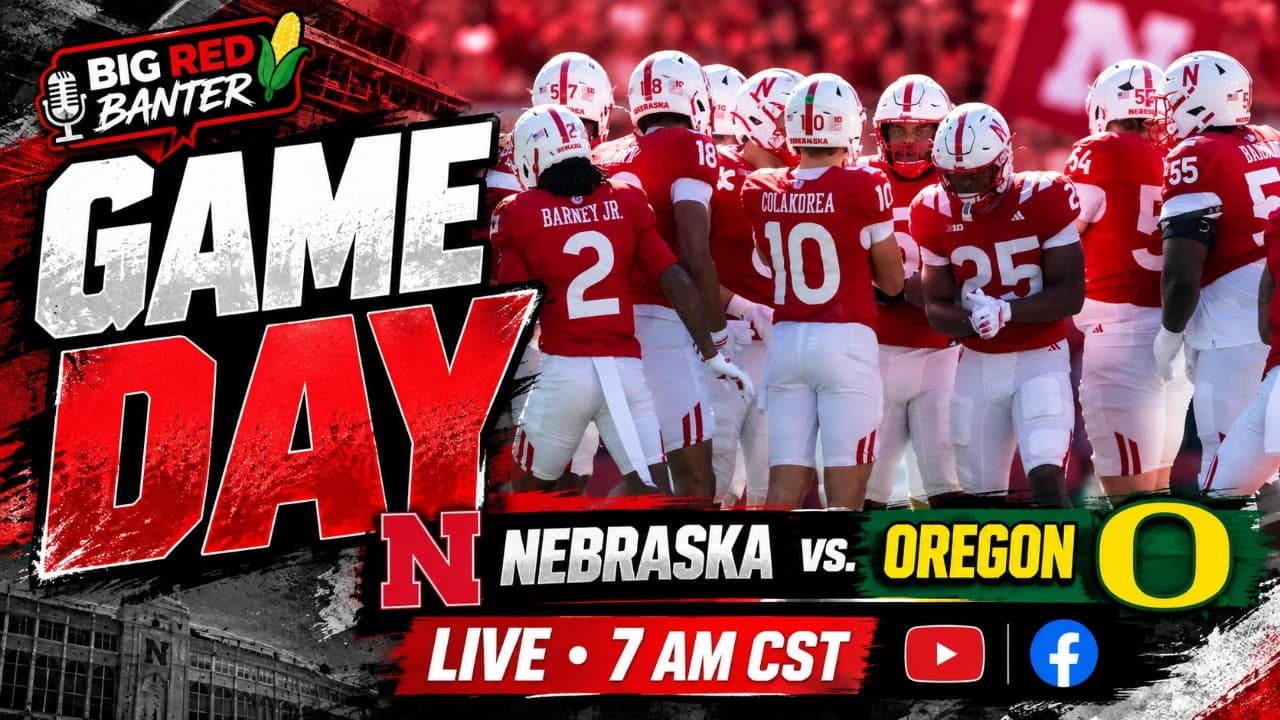 Nebraska vs. Oregon LIVE Preview 🔴 | Can the Huskers Pull the Upset?