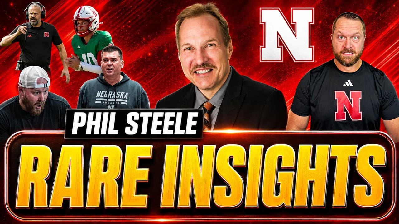Phil Steele: TRUTH About Nebraska's 2026 Season!