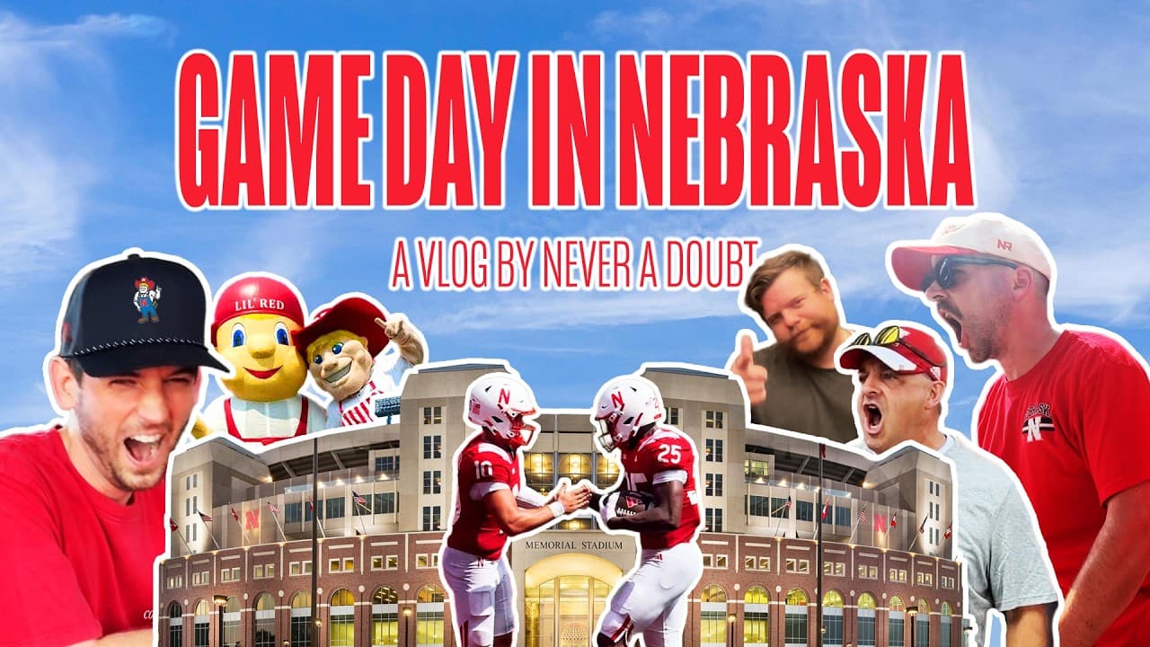 Experiencing Husker Game Day in Lincoln, Nebraska: A Never a Doubt Vlog