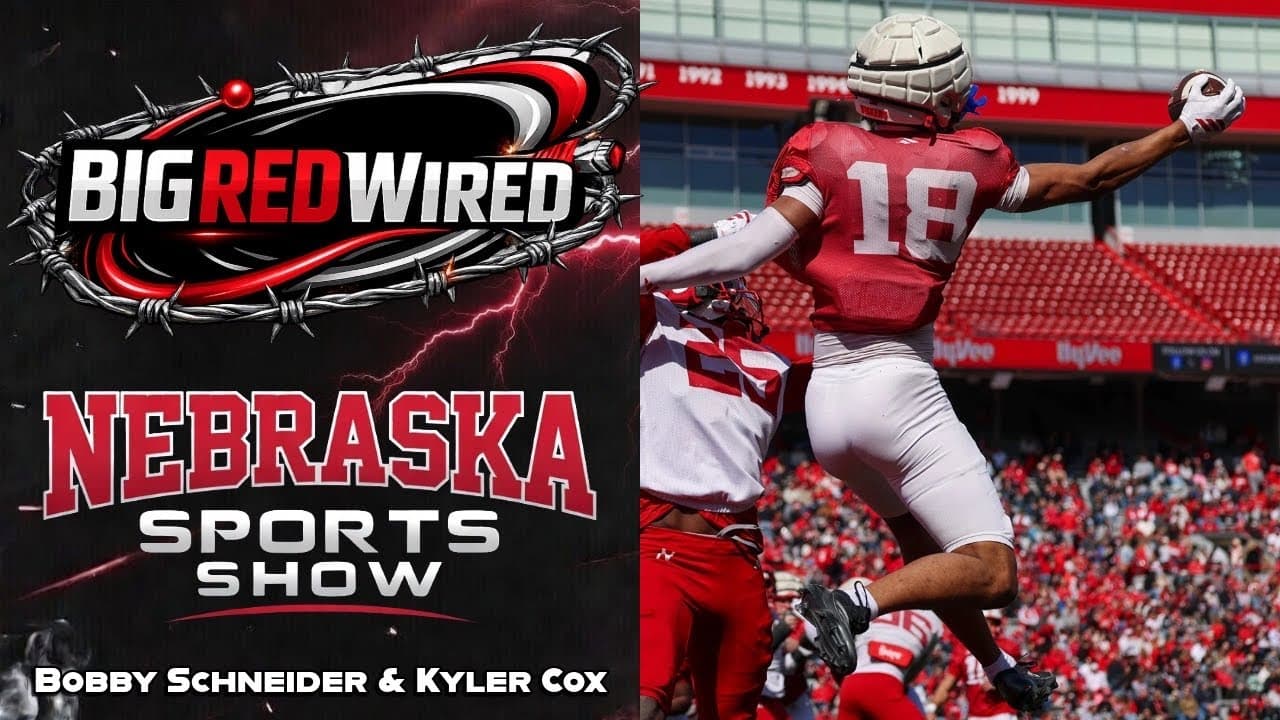 BigRedWired Talks Nebraska's Red-White Spring Game + Husker Baseball's 12-0 Start at Home | GBR