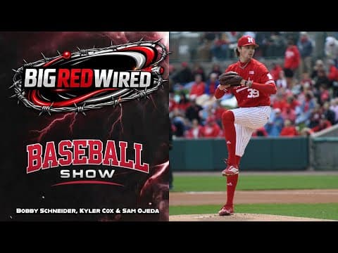 BigRedWired Breaks Down Nebraska Baseball’s Hosting Chances, Iowa Series & More | GBR