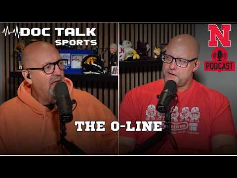 Husker Doc Talk Podcast: The O-LINE