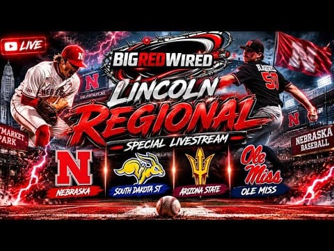Lincoln Regional Preview — Nebraska Baseball vs. SDSU | GBR