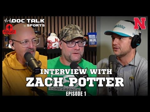 Husker Doc Talk Podcast : Zach Potter
