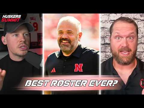 What Does 'Best Roster Ever' Actually Mean for Nebraska?