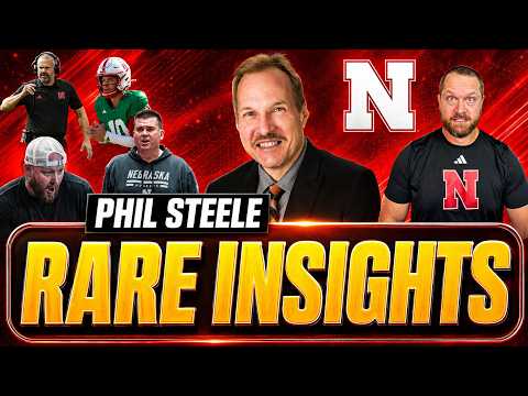 Phil Steele: TRUTH About Nebraska's 2026 Season!