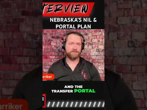 NEBRASKA'S NIL & TRANSFER PORTAL PLAN