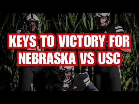Nebraska vs Northwestern Recap | Huskers-Trojans Preview