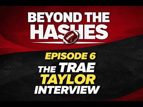 Beyond The Hashes Episode 6: The Trae Taylor interview ‼️👀