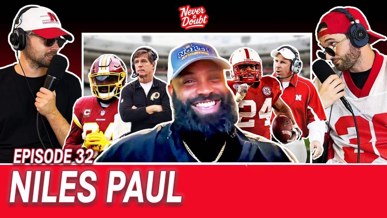 Ep. 32: NILES PAUL talks Nebraska Football, NFL career, Iowa State Fumble, Runza and Mack Brown