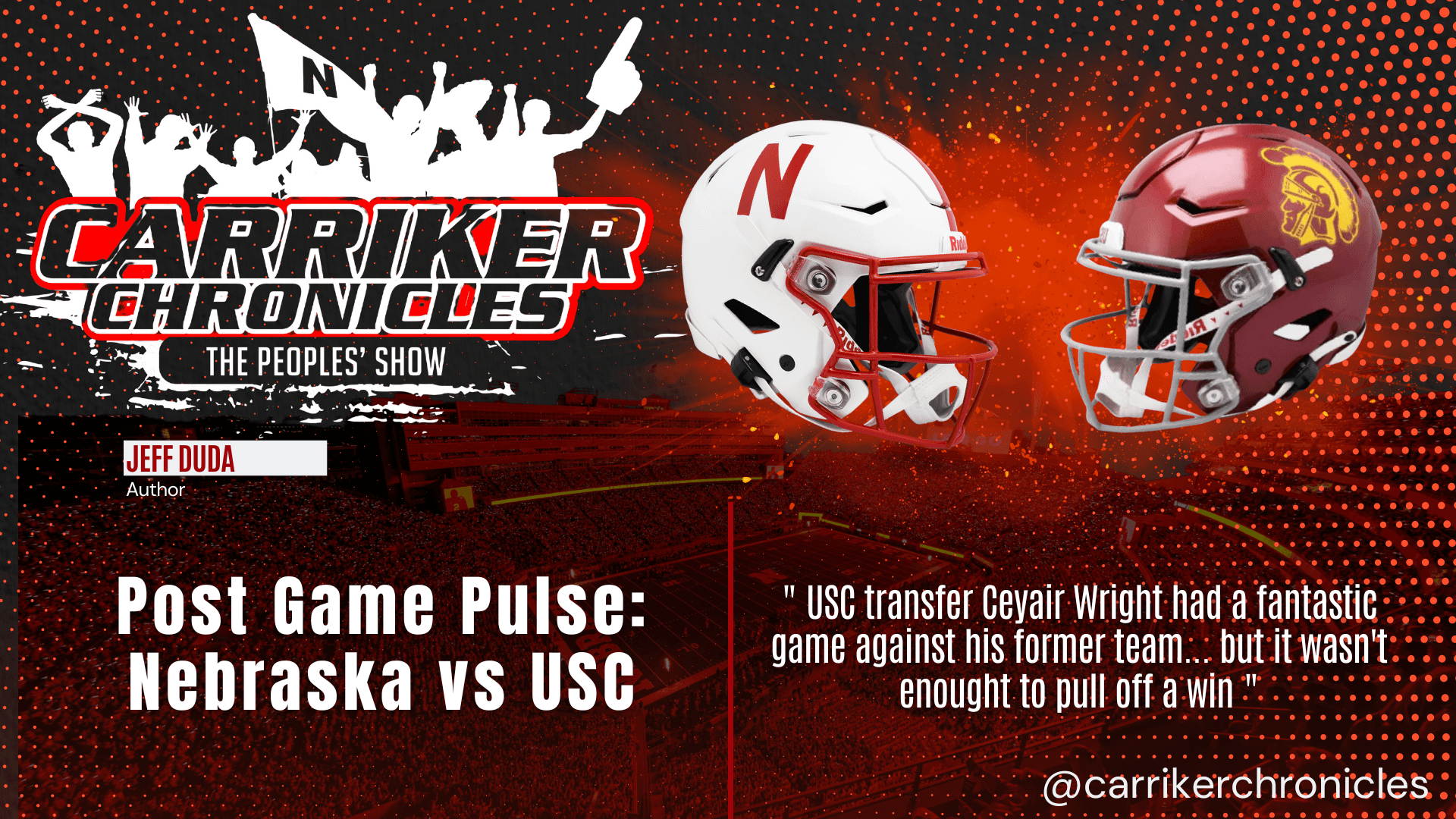 Post Game Pulse: Nebraska vs USC