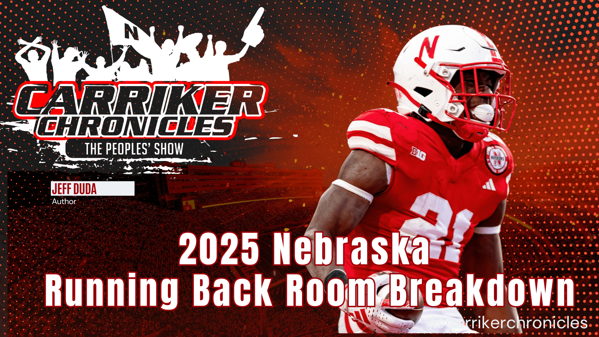 2025 Nebraska Running Back Room Breakdown