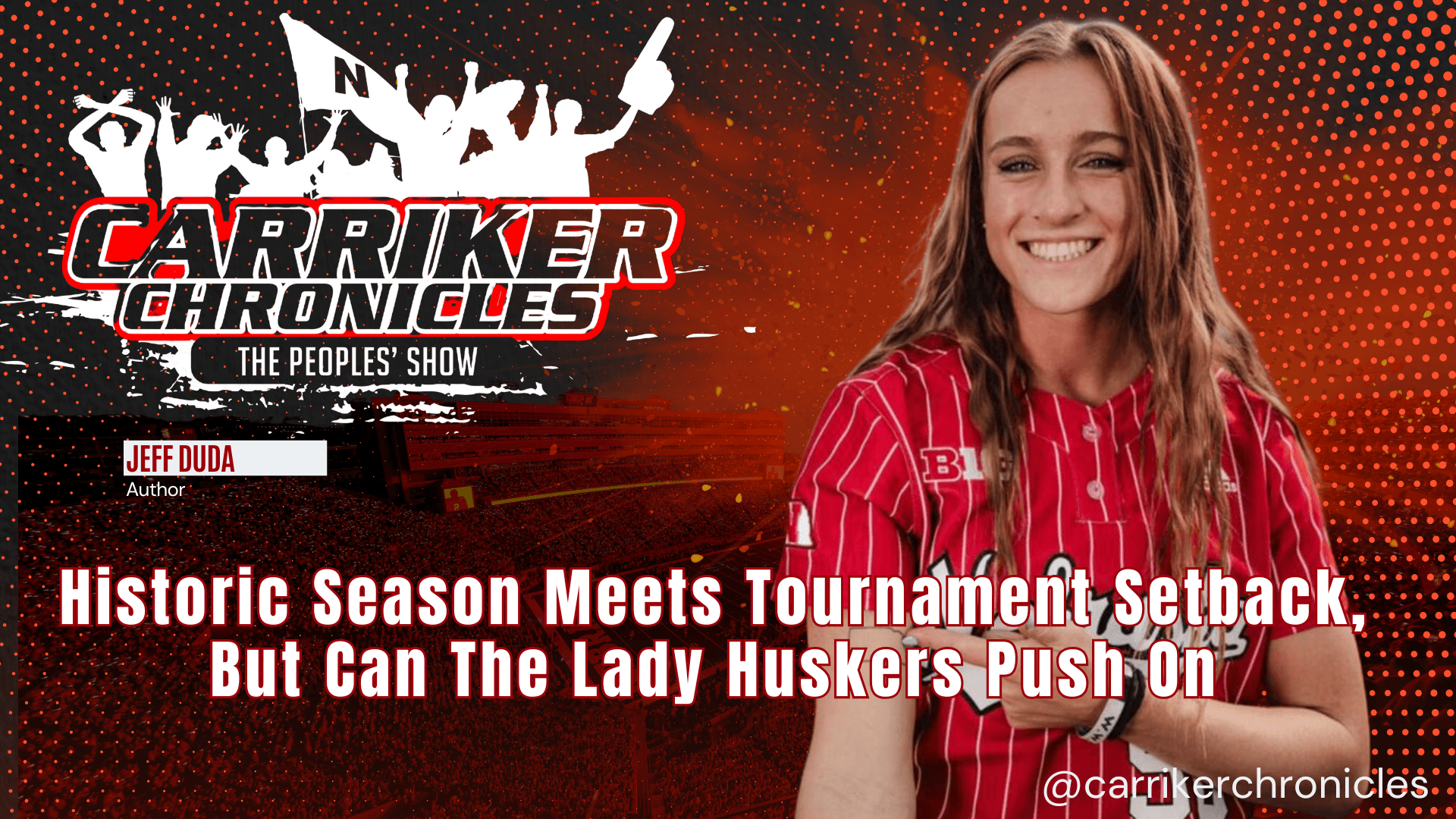 Historic Season Meets Tournament Setback, But Can The Lady Huskers Push On