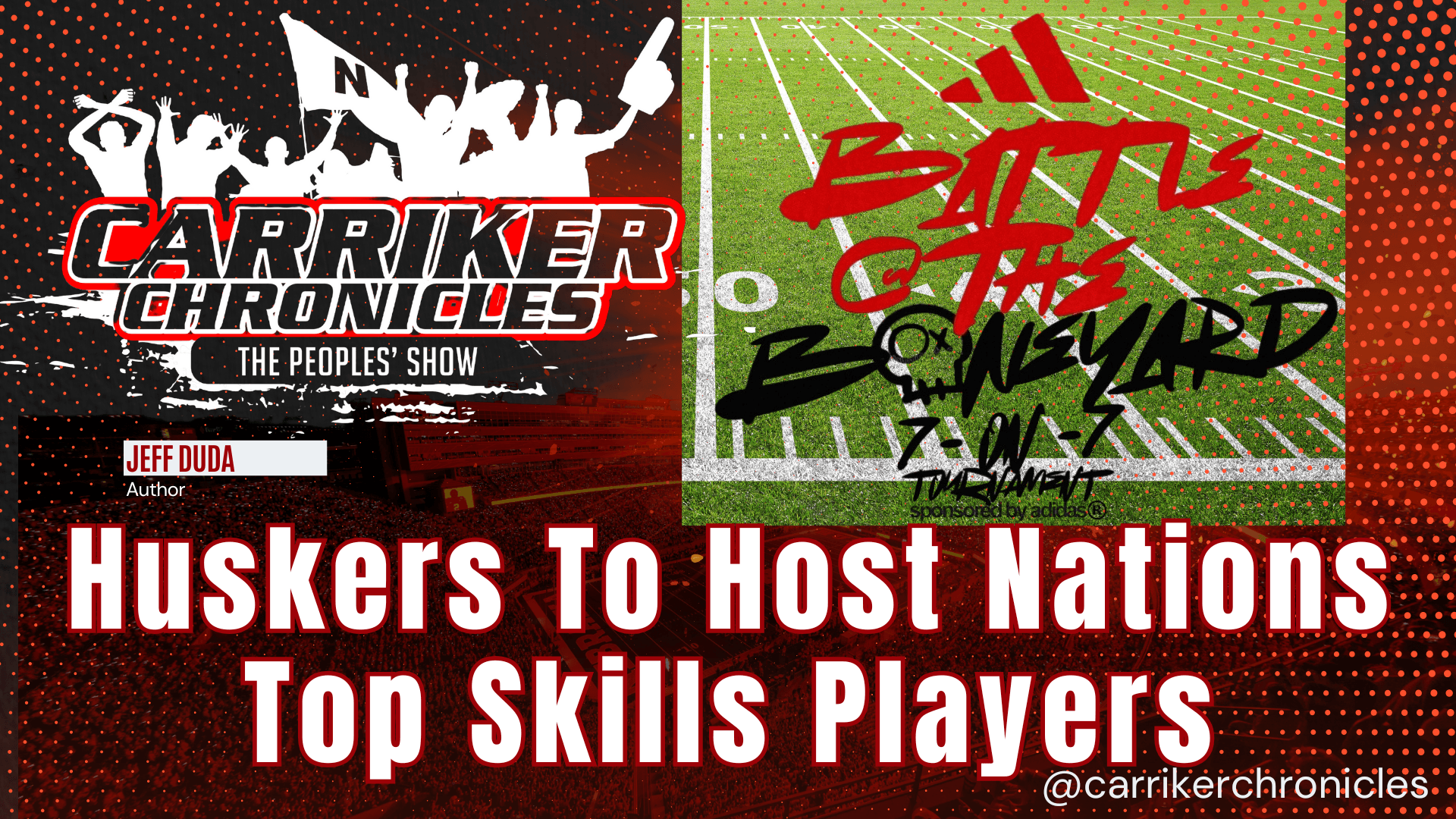 Huskers To Host Nation’s Top Skills Players