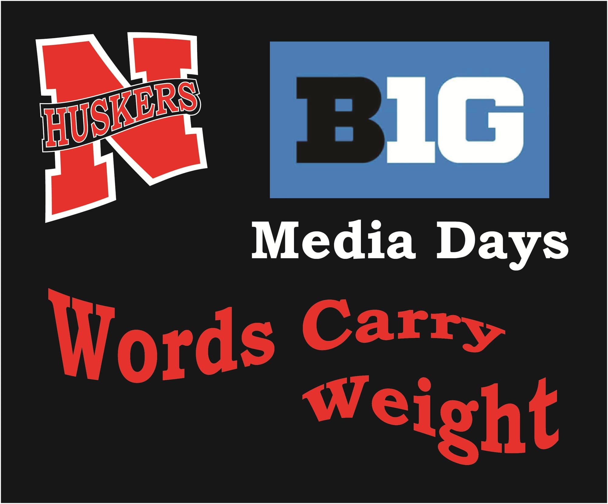 Big Ten Media Days: Words Carry Weight