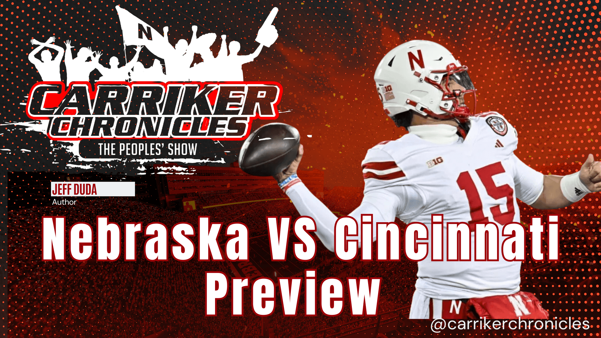 Nebraska vs Cincinnati Preview : Huskers Face Big Test at Arrowhead