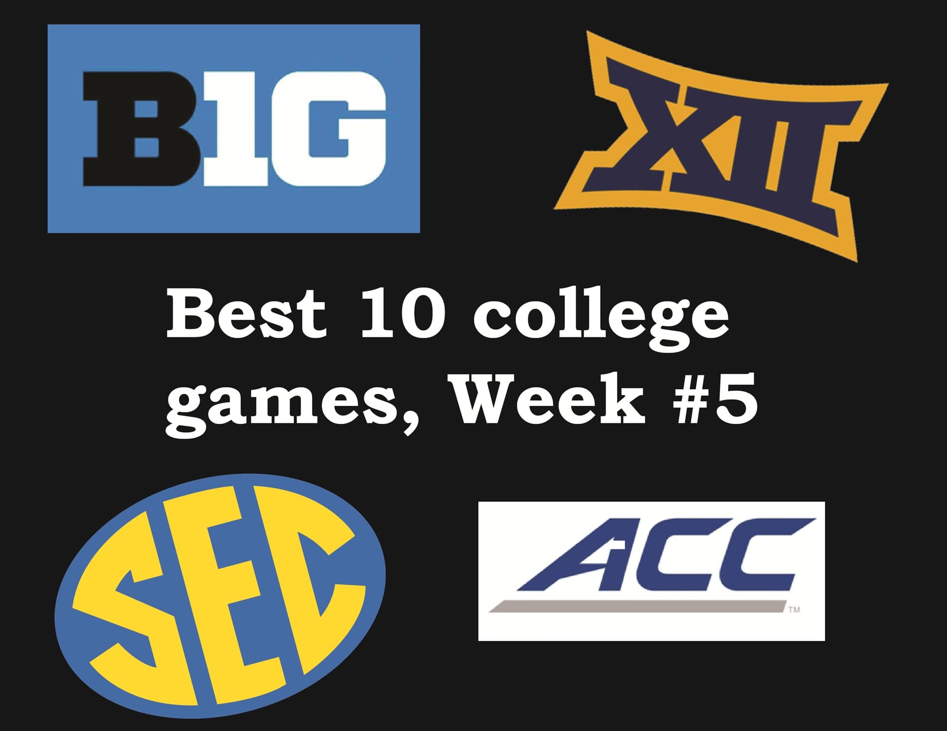 Ten Best Games Week 5