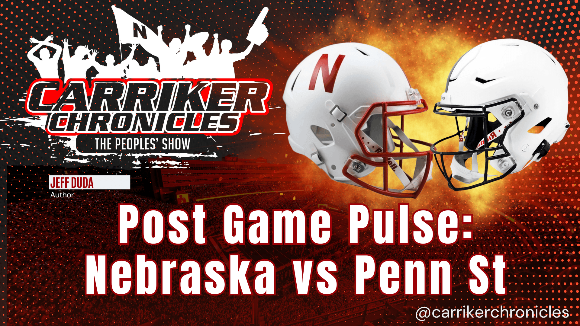 Post Game Pulse: Nebraska vs Penn State