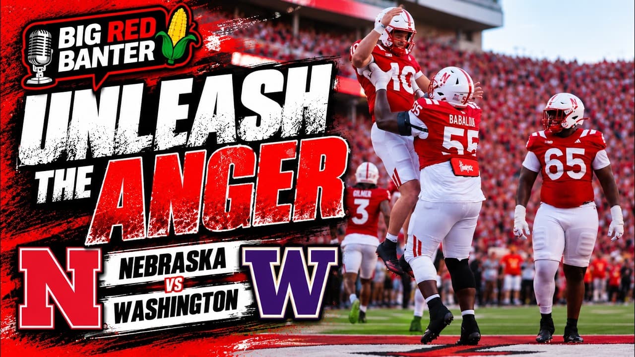 Nebraska Is Ready to UNLEASH Its Anger on Washington 😤 | Game Preview