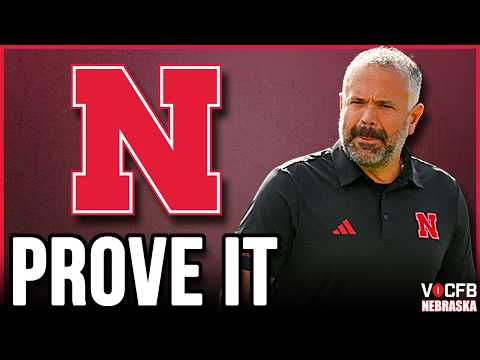 Nebraska's PROVE-IT Season: Matt Rhule Pressure + The D-Line Must Deliver